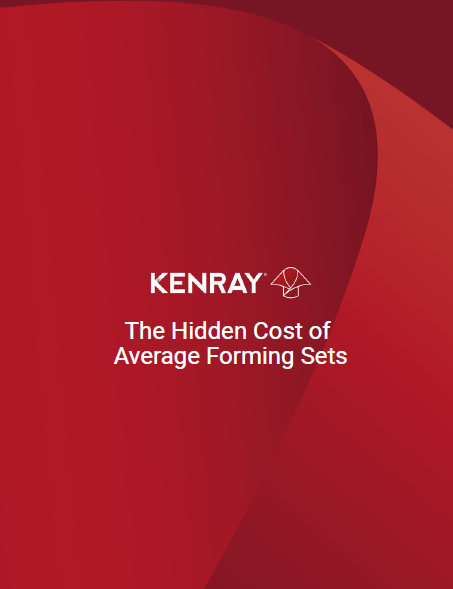 Kenray White Paper - The Hidden Cost of Average Forming Sets